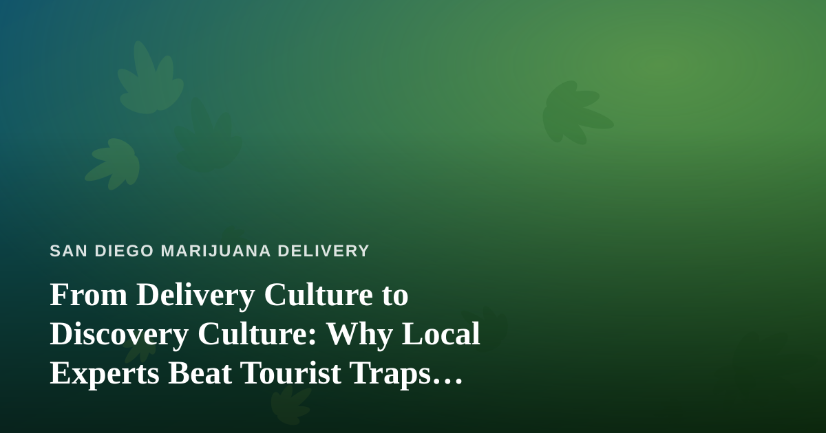 From Delivery Culture to Discovery Culture: Why Local Experts Beat Tourist Traps Every Time