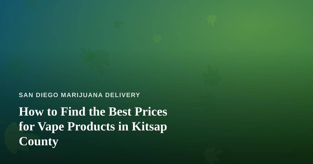 How to Find the Best Prices for Vape Products in Kitsap County